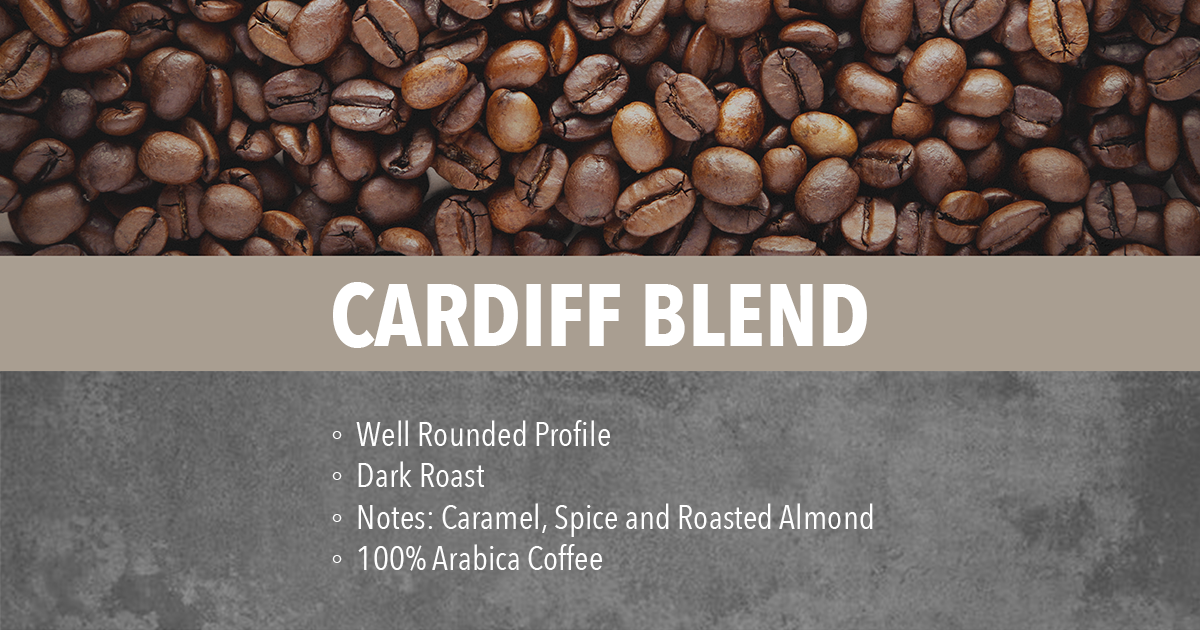 Cardiff Blend - Whole Bean Coffee